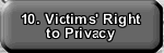 Victims Right to Privacy