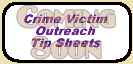 Link to Crime Victim Outreach Tip Sheets